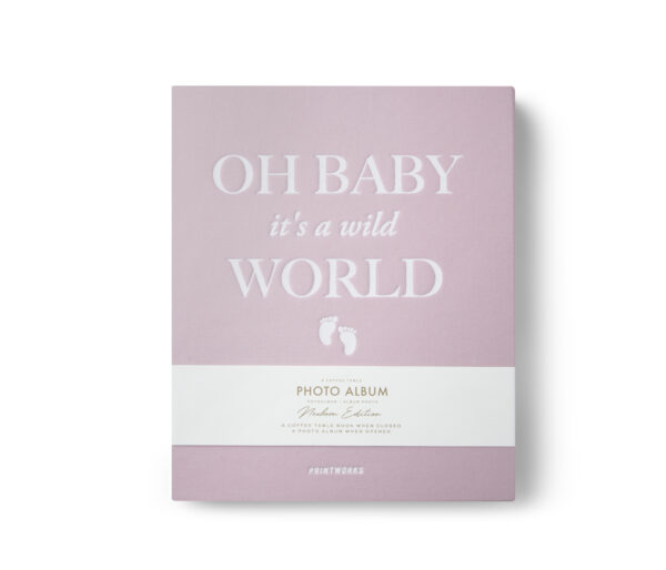 Oh Baby it´s a wild world Pink